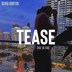 Tease (feat. Lil Xxel)