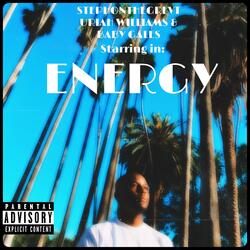 ENERGY (feat. Uriah Williams & Baby Gales)