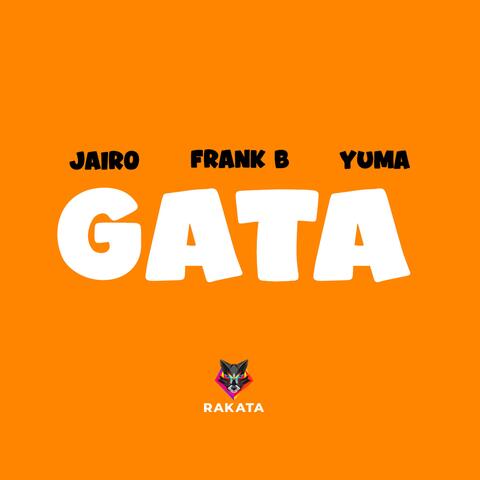 GATA (feat. FRANK B & YUMA)