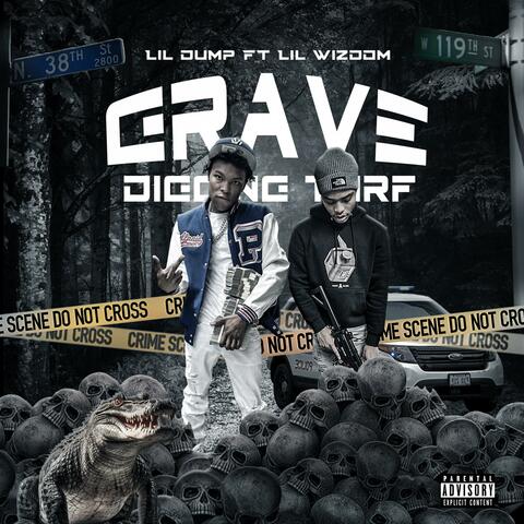 GRAVE DIGGIN TURF (feat. Lil dump)