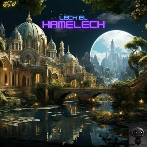 Lech el hamelech (feat. Ari Hill)