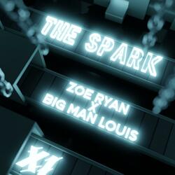 The Spark (feat. Big Man Louis) (Extended Edit)