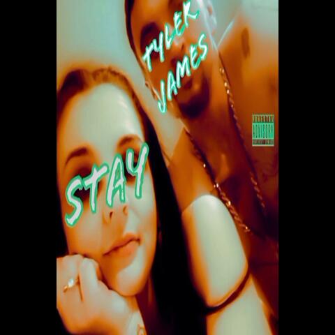 Tyler James - Stay (Prod. By Pendo46)