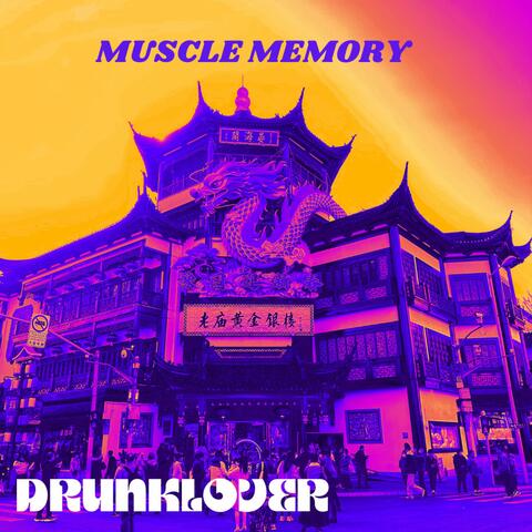MUSCLE MEMORY
