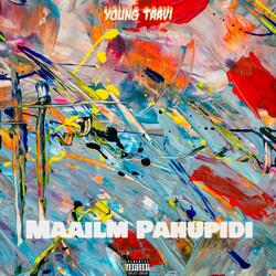 MAAILM PAHUPIDI (feat. Frankenstein Beats)