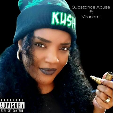 Substance Abuse (feat. Virasami)