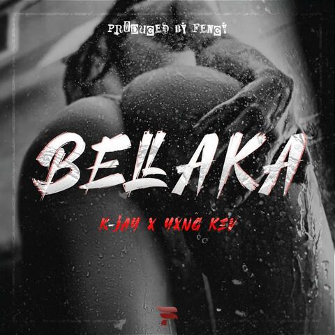bellaka (feat. yxng kev)
