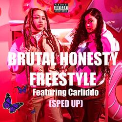 Brutal Honesty (Freestyle) (feat. Carliddo)