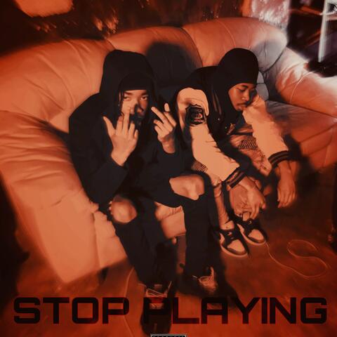 Stop Playing (feat. WRB Dee)