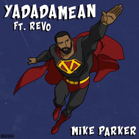 Yadadamean (feat. Revo)