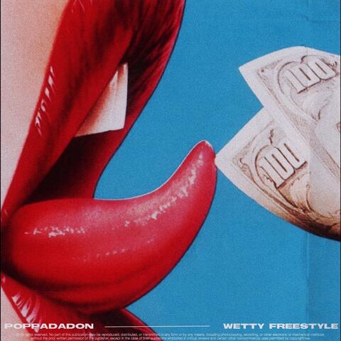 Wetty Freestyle