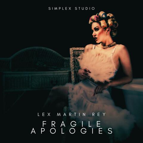 Fragile Apologies