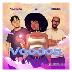 Voodoo (feat. 2Baba)