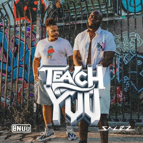 Teach You (feat. Salez)