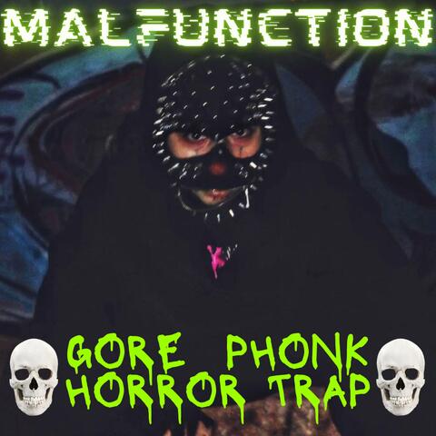 GORE PHONK HORROR TRAP