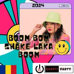 Boom Bom Shake Laka Boom