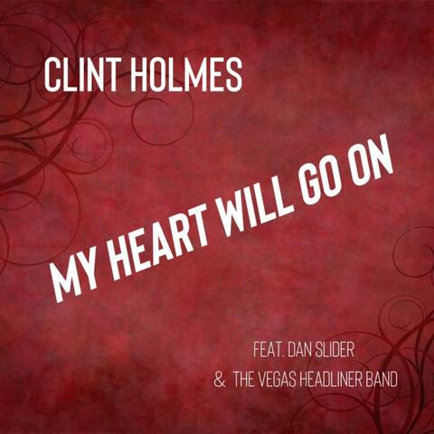 My Heart Will Go On (feat. Dan Slider & The Vegas Headliner Band)