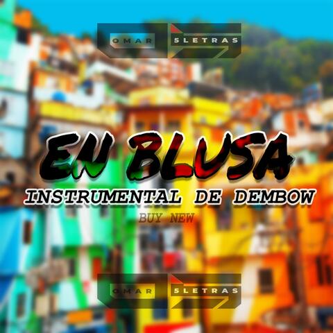 Pista de Dembow "EN BLUSA " INSTRUMENTAL DE DEMBOW
