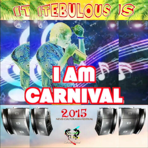 I Am Carnival