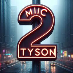 MIIC TYSON (88 Bars)