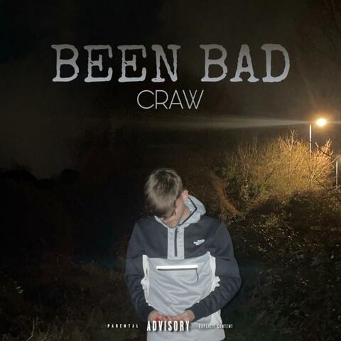 Been Bad