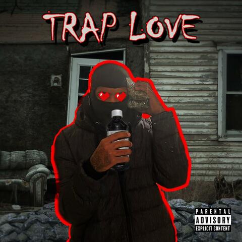 Trap Love