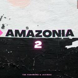 Amazonia II (What a day) (feat. Joe Lavinzki)