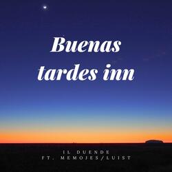 Buenas tardes inn