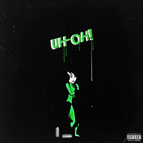 UH-OH! (feat. Stinky Pete)