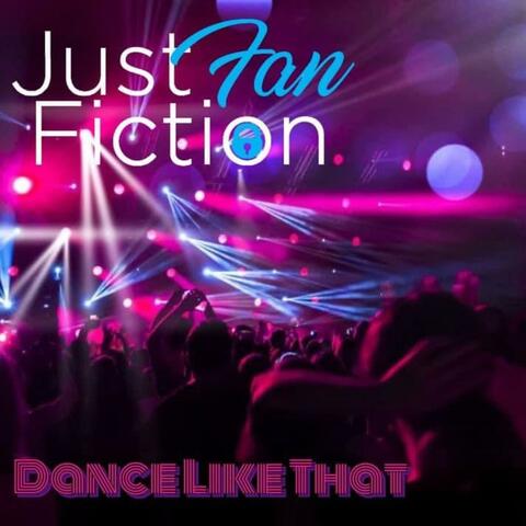 Dance Like That