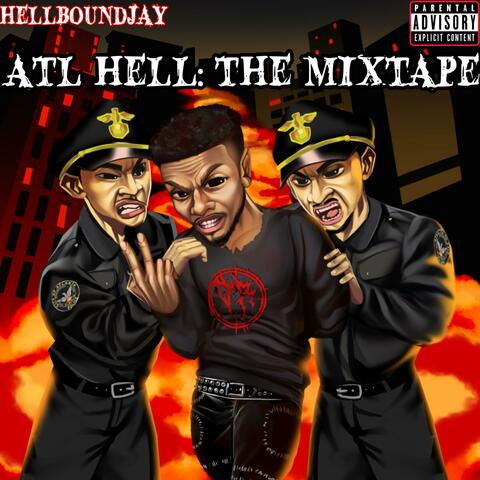 ATL HELL: THE MIXTAPE