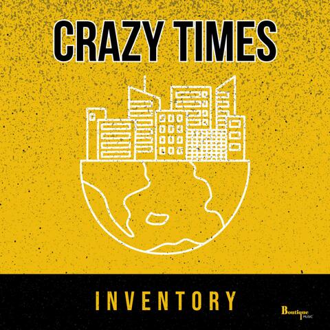 Crazy Times