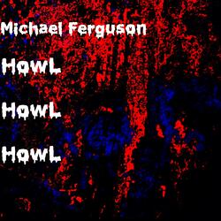 Howl Howl Howl