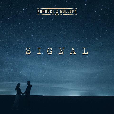 Signal (feat. Nollopa)