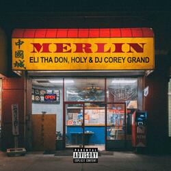 Merlin (feat. Holy & DJ Corey Grand)