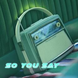 So You Say (feat. Vintage Reel)