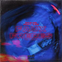 Faux Frères (feat. L2N)