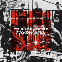 Geliyoruz Hazır Ol (feat. Piskonut Crew)