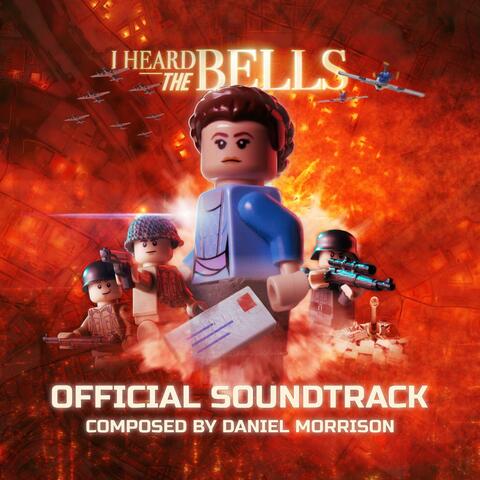 I Heard The Bells (Official Soundtrack)