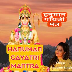Shri Hanuman Gayatri Mantra