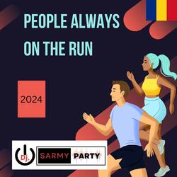 People always on the run