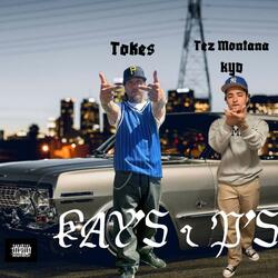 Kays and P'S (feat. Tez Montana)