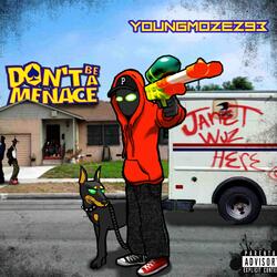 Dont Be A Menace