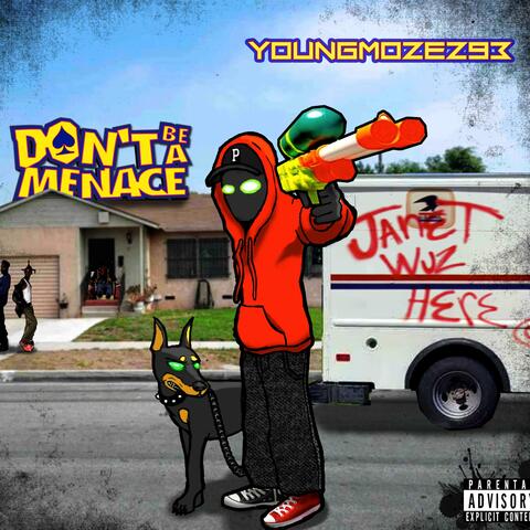 Dont Be A Menace