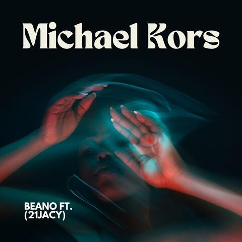 Michael Kors (feat. 21Jacy)