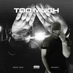 Too Much