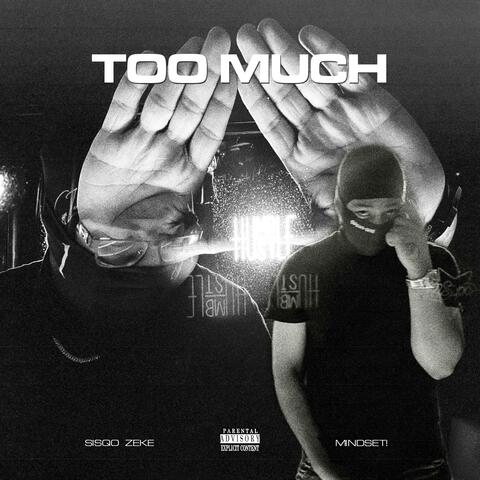 Too Much