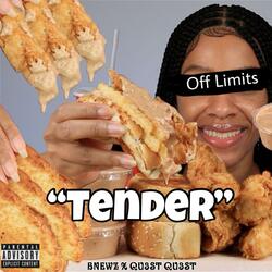 Tender (feat. Qu3st Qu3st)