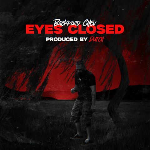 Eyes Closed