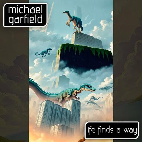 Life Finds A Way